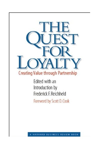 The Quest for Loyalty: Creating Value Through Partnerships (Harvard Business Review Book)